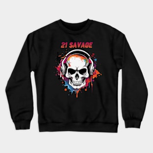 skull 21 savage Crewneck Sweatshirt